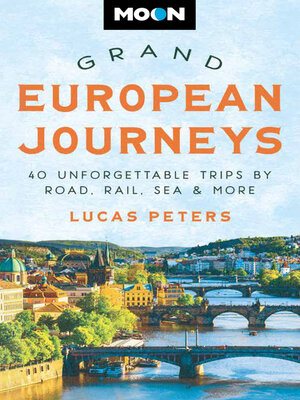 Moon Grand European Journeys - ebook